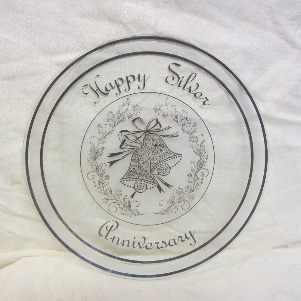 VTG HAPPY SILVER ANNIVERSARY CLEAR GLASS DISPLAY PLATE